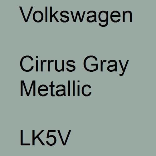 Volkswagen, Cirrus Gray Metallic, LK5V.